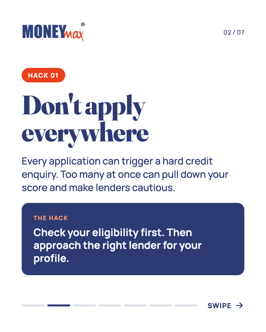 Hack 01: don't apply everywhere — check eligibility first, then approach the right lender